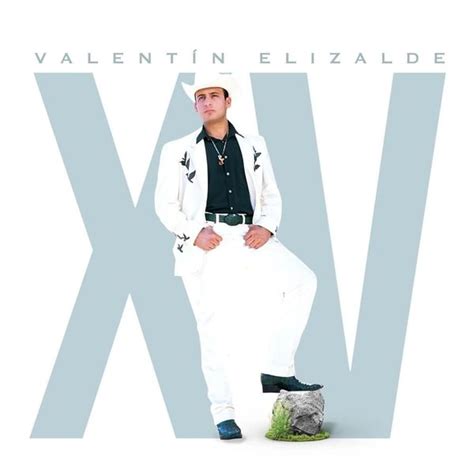 Valentín Elizalde Xv Lyrics And Tracklist Genius