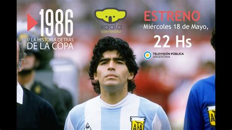 1986 La Historia Detrás De La Copa Capítulo 2 El Capitán Del
