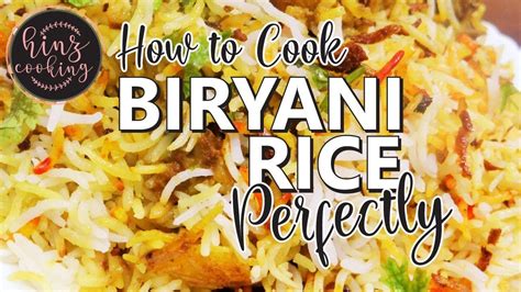 How To Cook Biryani Rice Perfectly How To Boil Biryani Rice Hinz
