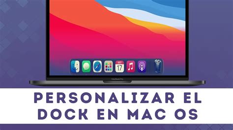 Como Personalizar El Dock En Mac OS Tecno Zona YouTube