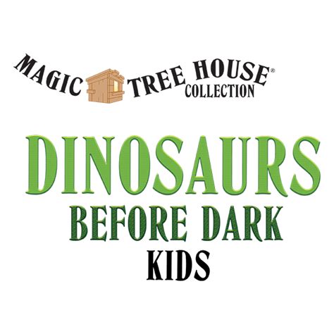 Magic Tree House Dinosaurs Before Dark Kids Productionpro
