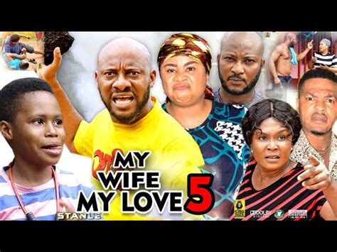 my wife my love season 5 yul edochie 2020 latest nigerian nollywood movie full hd download