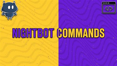 How To Setup Nightbot For Twitch Guide Streambee