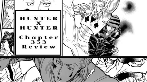 Hunter X Hunter Chapter 353 Review ハンター×ハンター Youtube