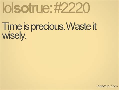 Funny Quotes About Wasting Time Quotesgram