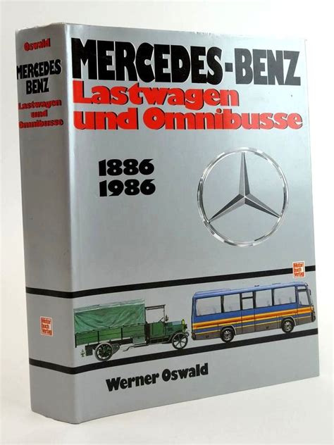 Stella Rose S Books MERCEDES BENZ LASTWAGEN UND OMNIBUSSE 1886