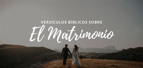 🌟 25 Versículos Bíblicos Sobre El Matrimonio 🌟