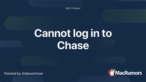 Cannot Log In To Chase Macrumors Forums