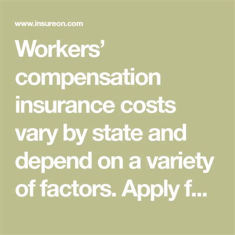 Workers Compensation Insurance Costs Vary By State And Depend On A