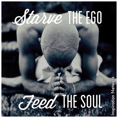 Feed The Soul Quotes Quotesgram