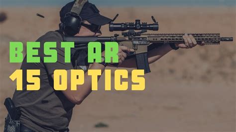 5 Best Ar 15 Optics Check Best Budget Ar 15 Optics Reviews Today