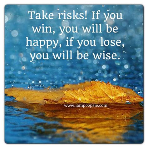 Take Risk Inspirational Words Words Quotes Powerful Words