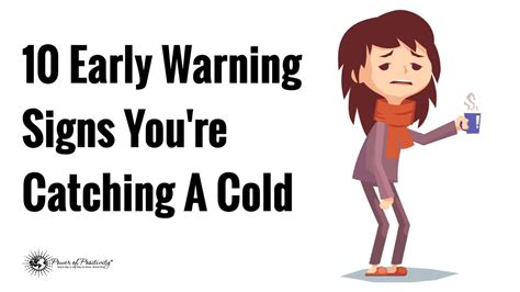 10 Early Warning Signs Youre Catching A Cold And How To Prevent It