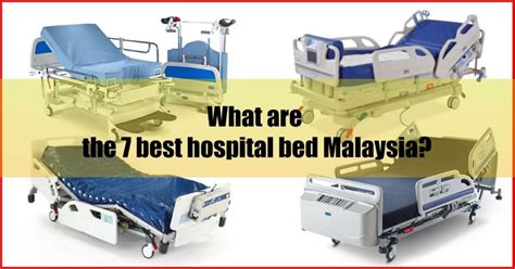 We use this information to make the website work as well as possible and improve government services. 7 Best Hospital Bed for Sale Malaysia Review (Expert's Pick)