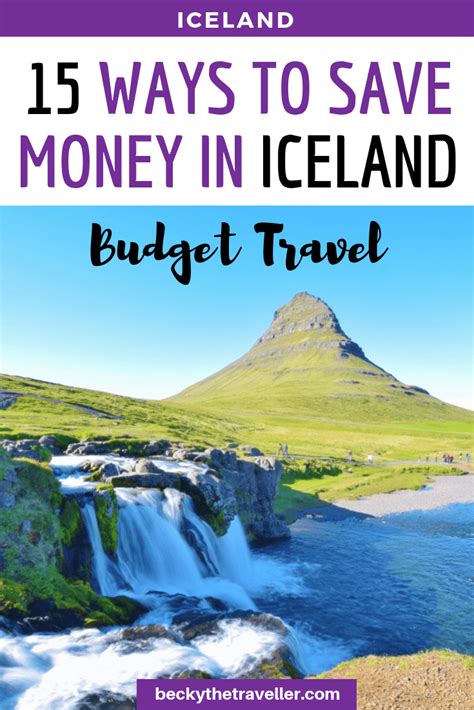 iceland on a budget 15 easy ways to save money becky the traveller iceland travel tips