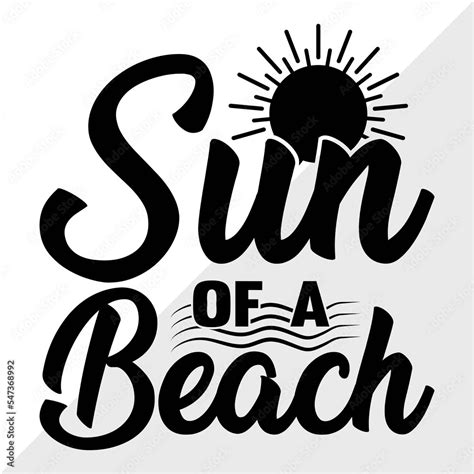 Sun Of A Beach Svg Cut File Sun Svg Sunset Svg Beach Svg Summer Svg