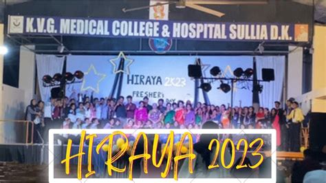 Hiraya Fresher S Day K Part Kvg Medical College Fresher S Day
