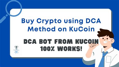 How To Dca Your Crypto Using Dca Bot In Kucoin Apps Within 2 Minutes
