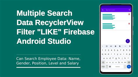 Multiple Search Data RecyclerView Filter LIKE Firebase Android Studio