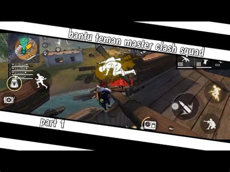 Updated today ✅ free fire codes to claim gifts ☝ (pets, skins, rewards and free diamonds) ⭐ click here to view the page. CLASH SQUAD RANK BANTU TEMAN MASTER PART #1 ||FREE FIRE ...