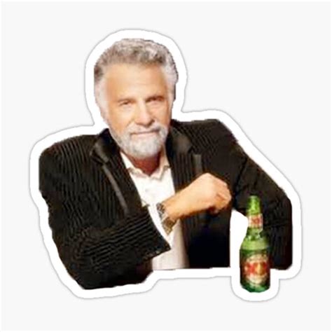 Most Interesting Man Stickers Redbubble