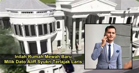 With that money, it changed dato' aliff syukri's life. Inilah Gambaran Rumah Mewah Baru Milik Dato Aliff Syukri ...