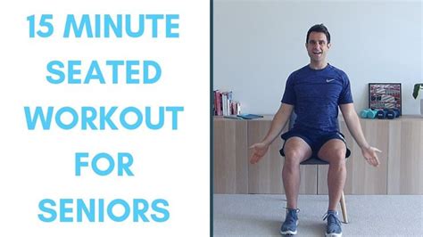 Completely Seated Workout For Seniors 15 Minutes Seated Exercises For Seniors Youtube
