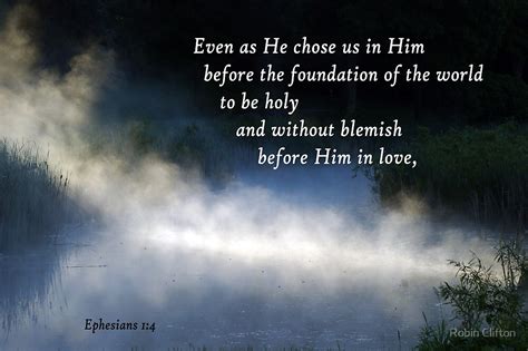 Chosen Before The Foundation Of The World ~ Ephesians 14 By Robin