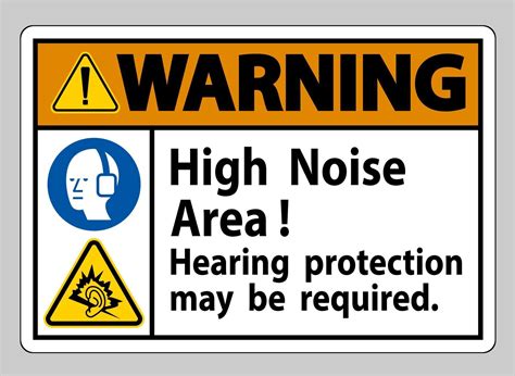 Warning Sign High Noise Area Hearing Protection May Be Required 2315859 ...