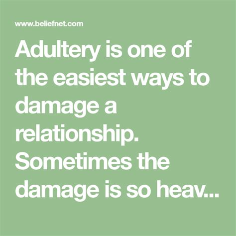 Adultery Is One Of The Easiest Ways To Damage A Relationship Sometimes