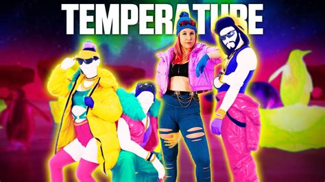 Just Dance 2021 Temperature Sean Paul Gameplay Youtube