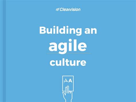 Building An Agile Culture Ppt