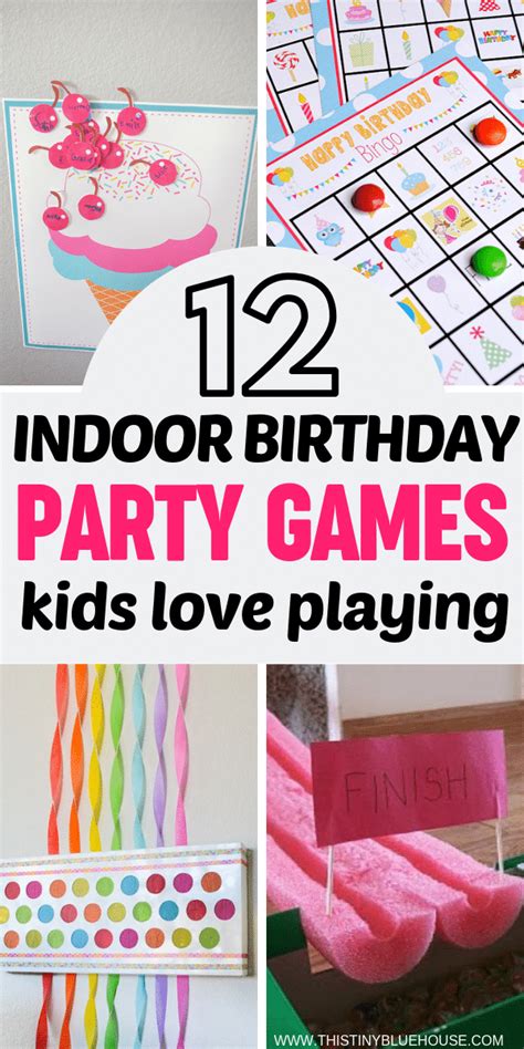 12 Indoor Birthday Party Games Kids Will Love This Tiny Blue House
