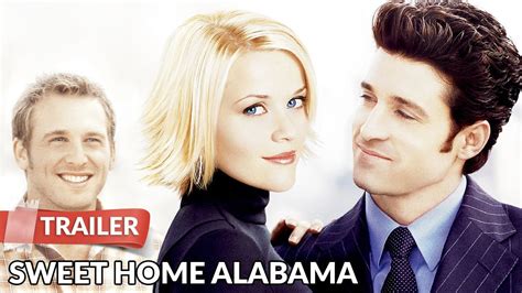 Sweet home alabama is a 2002 american romantic comedy film telling the story of a young woman who's reinvented herself as a new york socialite must return home to alabama to obtain a divorce from her husband, after seven years of separation. Sweet Home Alabama 2002 Trailer | Reese Witherspoon ...