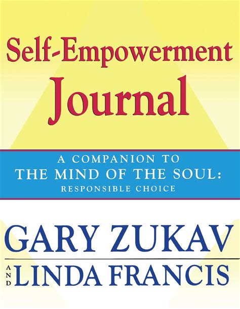 Self Empowerment Journal Book By Gary Zukav Linda Francis Official