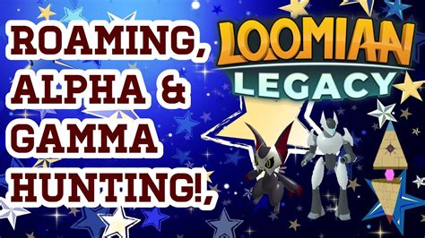 Roaming Alpha And Gamma Hunting Loomian Legacy Youtube