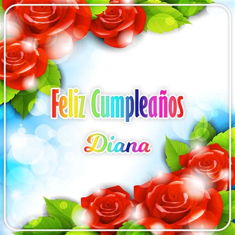 Imágenes De Feliz Cumpleaños Diana Imagenessu