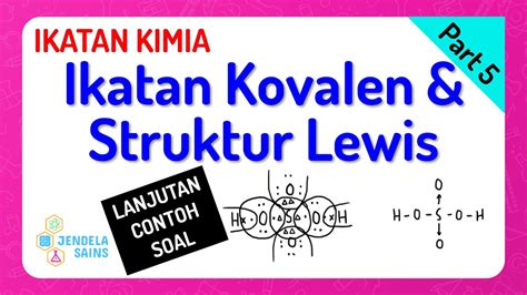 Ikatan Kimia Kelas 10 • Part 5 Pembahasan Contoh Soal Ikatan Kovalen