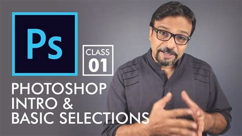 Basic Selections Adobe Photoshop For Beginners Class 1 Youtube