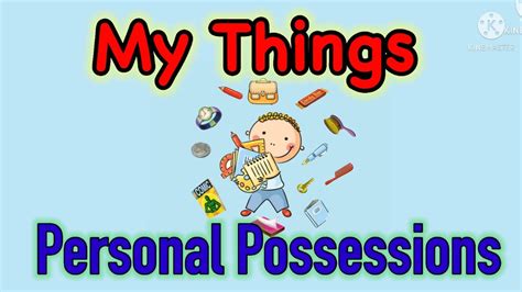 My Things Personal Possessions Grade 2 Lesson 4 In English Youtube