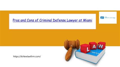 Ppt Pros And Cons Of Criminal Defense Lawyer At Miami Powerpoint