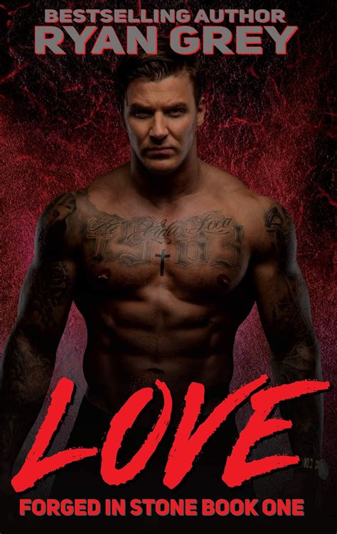Love Forged In Stone Book 1 By Ryan Grey Goodreads