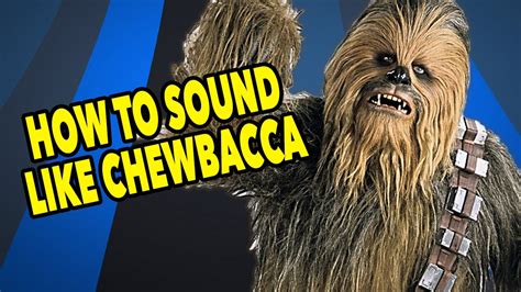 Chewbacca Sound Tutorial Youtube