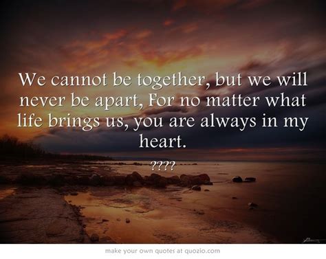 We Will Be Together Quotes Quotesgram