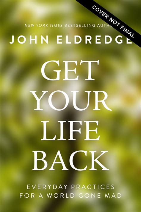 Get Your Life Back By John Eldredge Free Delivery At Eden