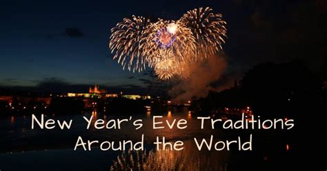 New Years Eve Traditions Around The World Cc Sunscreen