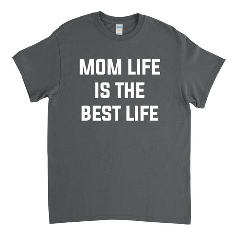 Mom Life Is The Best Life Mothers Day Shirt Mom Shirt Funny Etsy