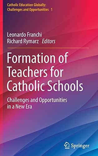 9789811947261 Formation Of Teachers For Catholic Schools Challenges