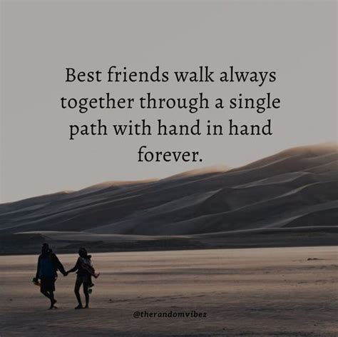 60 Walking Together Quotes For Your Loved Ones