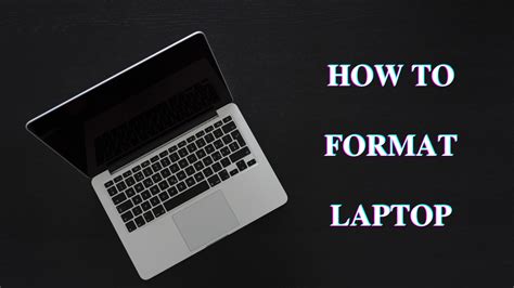 How To Format A Laptop Step By Step Guide